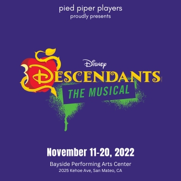 Pied Piper Players proudly presents Disneys Descendants the Musical directed by Leslie Stupple